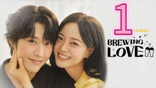 🇰🇷 BREWING LOVE EPISODE 1 ENGLISH SUB