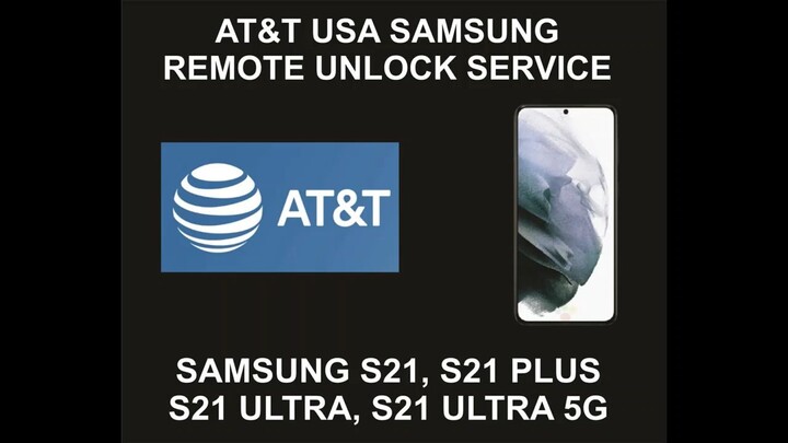 AT&T USA Remote Unlock Service, Samsung S21, Plus, Ultra, 5G