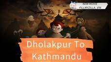 Chhota Bheem Dholakpur to Kathmandu Movie #chhotabheem #adventure #cartoon #anime #indiantoons