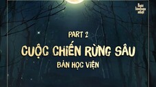 [Vietsub] Quy Luật Rừng Sâu - Bản Học Viện - Phần 2