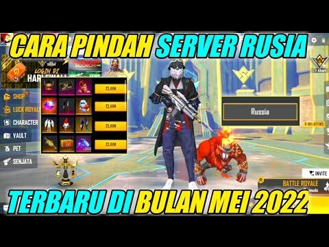 CARA PINDAH/MASUK SERVER LUAR NEGERI FF RUSSIA TERBARU 2022 100% WORK GANTI SERVER
