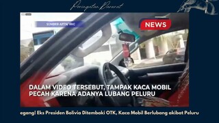 Viral!! Eks Presiden Bolivia Di Tembak OTK