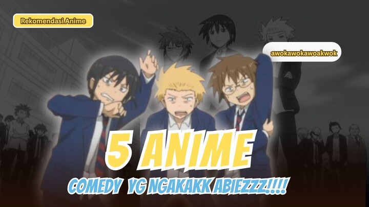 TOP 5 ANIME COMEDY BIKIN NGAKAK GACOR!!!