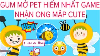 GUM MỞ PET HIẾM NHẤT,NHẬN PET ONG MẬT CUTE HỘT ME