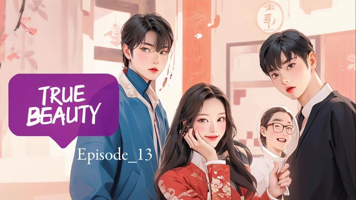 True.beauty.Korean.Drama.Episode_13.Esubs