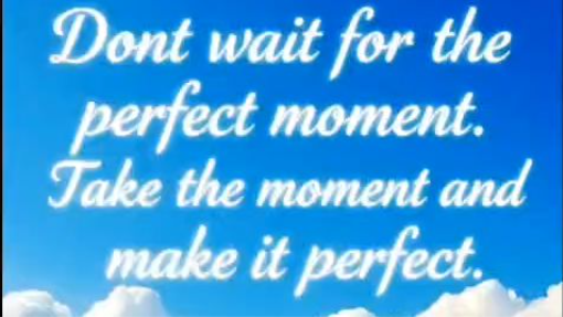 Make This Moment Perfect ✨
