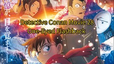Detective Conan Movie 28: One-Eyed Flashback Episode 1 Sub Indo