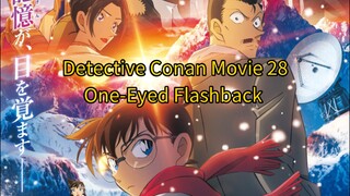 Detective Conan Movie 28: One-Eyed Flashback Episode 1 Sub Indo