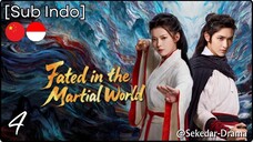 [Sub Indo] Fated in the Martial World – Eps. 04 (2025)