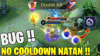 NATAN BUG NO COOLDOWN ULTIMATE!! BISA DIPAKAI DI RANK ATAUPUN CLASSIC MATCH! BEGINI CARANYA!! | MLBB