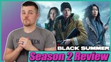 Black Summer Season 2 Netflix Review