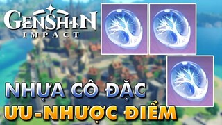 Genshin Impact Nhựa Cô Đặc Ưu Và Nhược Điểm Ae Mới Chơi Nên Biết