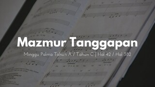 Mazmur Tanggapan Minggu Palma Tahun A / Tahun C - JenniferOdelia