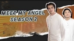 Meet My Angel Season 2 The Series Episode 9 {End} (Indosub)