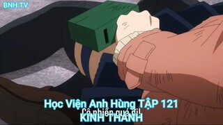 Học Viện Anh Hùng TẬP 121-KINH THÁNH