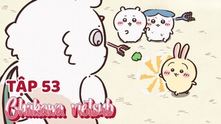 Chiikawa vietsub Tập 53. Trở Len Mạnh Mẽ Hơn (3)/ Đứng Đầu Bảng Xếp Hạng