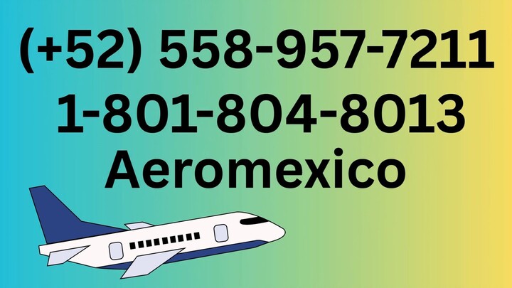 Número de Teléfono de Atención al Cliente de >-$*AEROMEXICO *$-< – Guía Completa Paso a Paso 2025