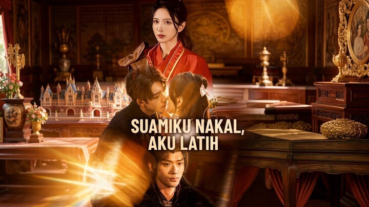 Suamiku Nakal Aku Latih Full Bahasa Indonesia (RS)