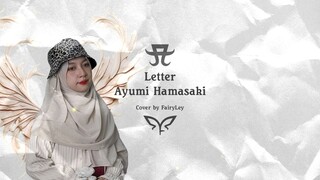 Ayumi Hamasaki - Letter [Cover by FairyLey]