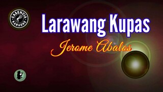 Larawang Kupas (Karaoke) - Jerome Abalos