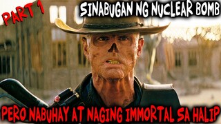Dahil Sa Nuclear Blast, Naging Immortal Ang Lalaking Ito | Fallout Series Part 1
