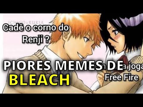 MEMES RUINS DE BLEACH