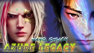 Wang Chuan's action in the second season [Azure Legacy]