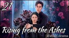 Rising from the Ashes (2025) – Eps. 21 [Sub Indo]