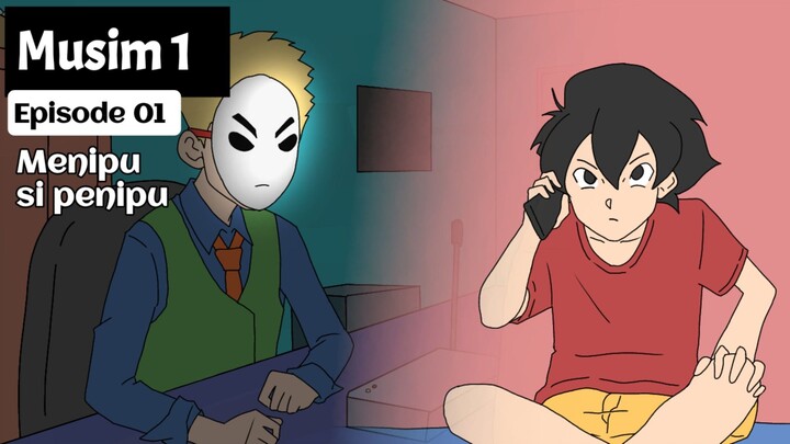 Episode 1 | Menipu si penipu