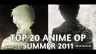 🎶My Top 20 Anime Opening🎶 - ☀️Summer 2011🔊