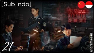 [Sub Indo] Serial Homicide – Eps. 21 (2025)