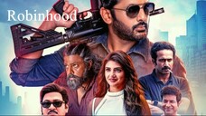 Robinhood.2025.UNCUT.4K-2160p.SDR.10Bit.ZEE5.WEB.DL.Hindi.DDP2.0-Telugu.DDP5.1.H