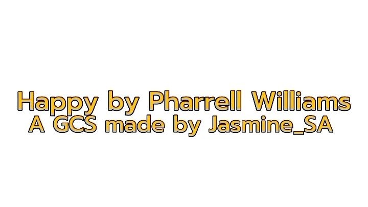 🔥✨️|• Happy by Pharrill Williams •| A Gacha Song made by Jasmine_SA  ✨️🔥