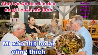 Gỏi cuốn mì xào thịt bò Chef và bạn lần đầu ăn thích luôn/tâm sự người về hưu ởpháp/cuộc sống ở pháp