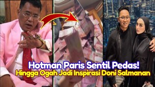 Hotman Paris Sentil Doni Salmanan Hingga Tolak Mentah-mentah Usai Disebut Inspirasi