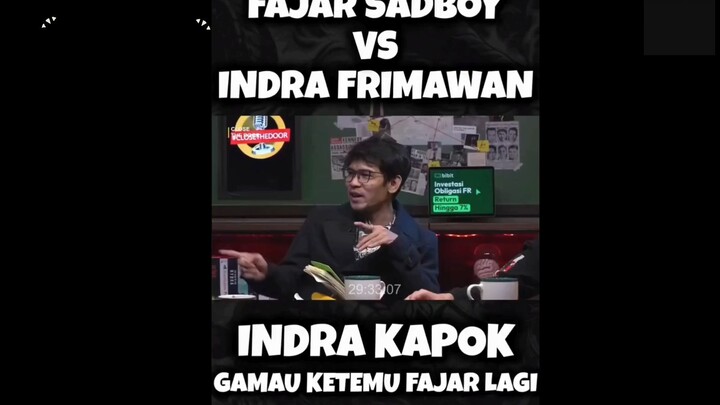 "Indra kapok , gabakalan mau lagi ngundang Fajar Sadboy...😂😂😂 "