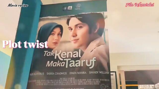 plot twist film tak kenal maka ta'aruf