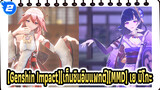 [Genshin Impact][เก็นชินอิมแพกต์][MMD] ❀-โทเก็น เรนกะ❀-_2