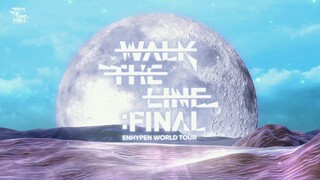251025 ENHYPEN - WORLD TOUR 'WALK THE LINE' : FINAL [DAY 2]