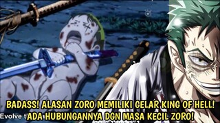 AKHIRNYA TERUNGKAP! ALASAN ODA BERI ZORO JULUKAN RAJA NERAKA! BERHUBUNGAN DGN MIMPI ZORO! -Teori