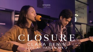 Clara Benin feat. Gabba Santiago - "Closure" Live at Tahan Na 2