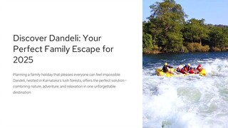 Why Book Dandeli For Your Family Vacation?