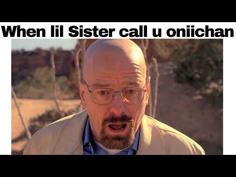 Anime memes but it's replaced with Breaking Bad - BiliBili