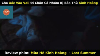 REVIEW PHIM :Mùa hè kinh hoàng (p2) #rvphimkinhdi