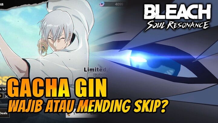 GIN ICHIMARU WAJIB GACHA?? KALAU GW SIH SKIP!!  - BLEACH SOUL RESONANCE