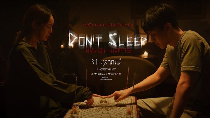 Don’t Sleep (Mueng non mueng tai) (2024) Sub Indo