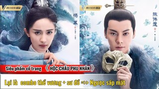 [Lịch chiếu ] Hộc Châu Phu Nhân | 3 yếu tố làm nên sức hút của phim , bạn không nên bỏ lỡ