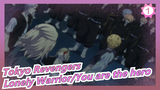 [Tokyo Revengers] Lonely Warrior  /You are the hero_1