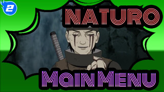 NATURO|[Ultimate Ninja Storm]Main Menu[OST]_D2