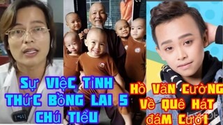 Sự việc Tịnh Thất Bồng Lai và 5 chú tiểu,Hồ Văn Cường về quê hát đám cưới